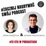 CTA w podcaście |Adrian Prędkiewicz | Zacznij nagrywać swój podcast #64