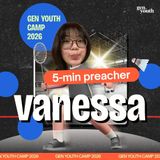 Gen Youth Camp 2026 - 5-Minute Preacher #5: God is Merciful | Vanessa Beh