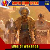 #637: Eyes of Wakanda