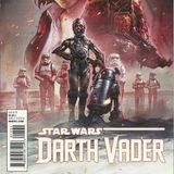 Episode #11 -- Vader Down Begins, Star Wars #12, Chewbacca #4 and Darth Vader #13