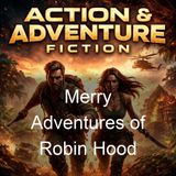 Merry Adventures of Robin Hood - Howard Pyle - Part 2