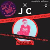 voces_rebeldes_JC_28feb2025_molcajete_radio