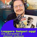 Leggere Salgari oggi: tra stereotipi e Cancel Culture