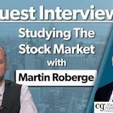 Studying The Stock Market with Martin Roberge
