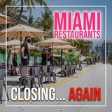 120. Miami Restaurants Closing Again! Can This Impact Other Cities?