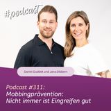 Mobbingprävention: Nicht immer ist Eingreifen gut