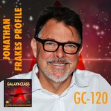 Galaxy Class 120: Jonathan Frakes Profile