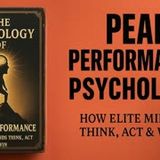 The Psychology of Peak Performance: Think, Act & Win (Complete Audiobook)