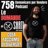 758 - Cosa facciamo di diverso dalle altre agenzie di marketing?