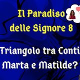 Il Paradiso delle Signore 8, ipotesi di trama: c'è un triangolo amoroso tra Vittorio, Matilde e Marta?