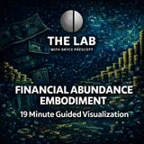 BONUS: Financial Abundance Embodiment  (19 Minute Guided Visualization)