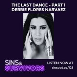 The Last Dance - Debbie Flores Narvaez Flashback