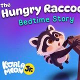 Munchy The Hungry Raccoon  Cozy Bedtime Story for Toddlers