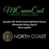 North Coast High times 2023 Review, Minnesota Going Legal & News update
