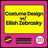 80s Fashion with Costume Designer Eilish Zebrasky