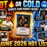 Beckett Hot Cold List June 22, 2026
