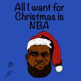 EP24: All I want for Christmas is NBA