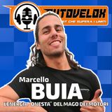 Marcello Buia: L'energia onesta del mago dei motori - Autovelox #28
