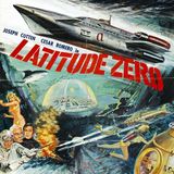 Episode 696: Latitude Zero (1969)