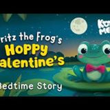 Fritz the Frog's Valentines Day! 💗🐸 CUTE Bedtime Story To Help Kids Sleep 🌙 2 Hours  Koala Moon - Koala Moon - Kids Bedtime Stories