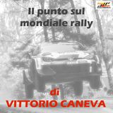 Ep.5 - Il punto sul mondiale rally con Vittorio Caneva