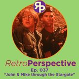 John & Mike through the Stargate