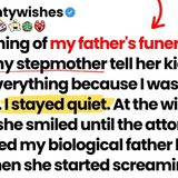 At my dad_s funeral_ my stepmother said I was adopted_until the lawyer revealed _45M