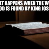 What Happens When The Word Of God Is Found By King Josiah?