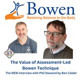 Interview with Phil Steward of Assessment Led Bodywork on Bowen Technique