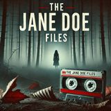The Jane Doe Files