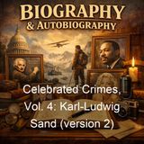 Celebrated Crimes Vol 4 Karl-Ludwig Sand version 2 - Alexandre Dumas