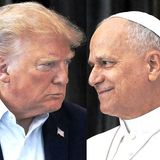 Trump contro il Papa, quando la politica si fa religione di guerra