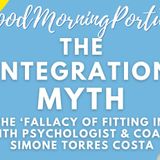 Integration in Portugal? Is it impossible? The 'Integration Myth' & how to manage your expectations!