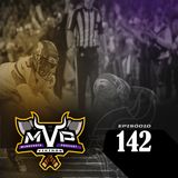 MVP 142 - Semana 14 - E perdemos pela terceira vez...