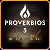 Proverbios 5 — El Camino que Parece Dulce | Biblia en Audio