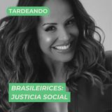 Brasileirices :: Día Mundial de la Justicia Social