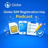 Why Is Globe SIM Registration Required and How Can You Complete It Safely?