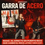 Episodio Arde El Cielo de Mana🎸😈