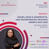 New Innovation in CAMA 2020: Amendments Relating to MSMEs, NGOs and Non-Profits and Trustees