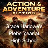 Grace Harlowe's Plebe Year at High School - Jessie Graham Flower
