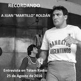 Recordando a Juan Domingo “Martillo” Roldán: Última entrevista con Télam Radio
