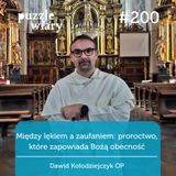 200: Między lękiem a zaufaniem: proroctwo, które zapowiada Bożą obecność