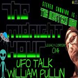 UFO talk with UFO researcher William Pullin (TS CLASSICS)