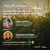 #17 - By Eltiempo.es - La transición hacia una agricultura de carbono neutral