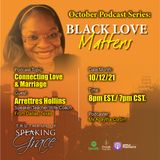 Black Love Matters Love&Marriage Series (1)