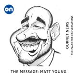 Matt Young - The Message on OurNet
