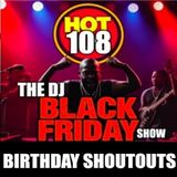 The DJ Black Friday Birthday Shoutout Show May Birthday Shoutouts #2