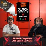 "Superbowl LXIII" Back in Las Vegas  | The Locker Room - S7 EP 293