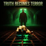 The Truth Is Way Scarier