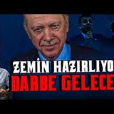 ZEMİN HAZIRLIYOR YİNE DARBE YAPACAK